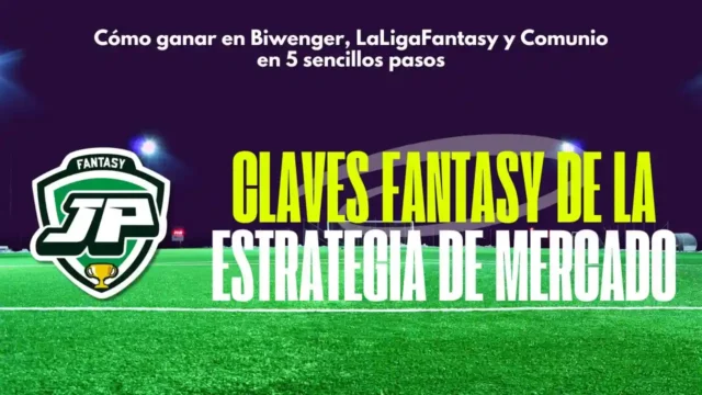 Estrategia para ganar en Fantasy