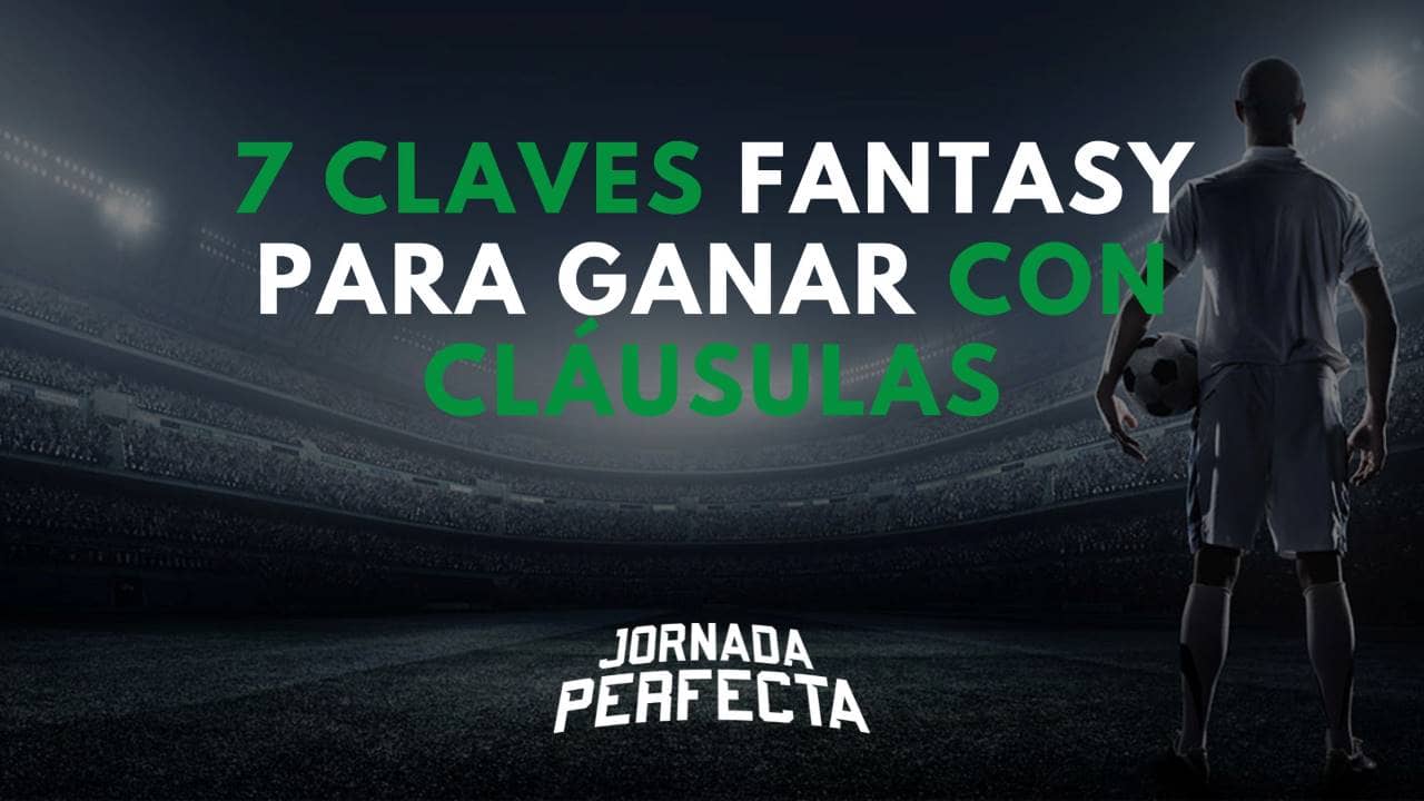 Subir clausula liga fantasy