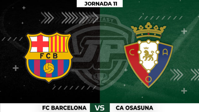 Alineaciones Barça - Osasuna Jornada 11