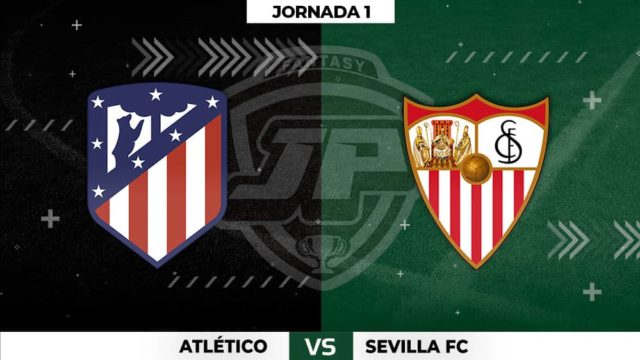 Alineaciones Atlético - Sevilla Jornada 1