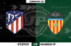 Alineaciones Atlético - Valencia Jornada 20