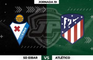 Alineaciones Eibar - Atlético Jornada 19