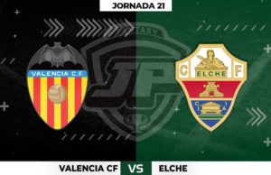 Alineaciones Valencia - Elche Jornada 21