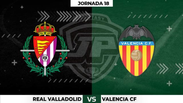 Alineaciones Valladolid - Valencia Jornada 18