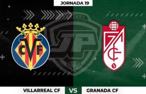 Alineaciones Villarreal - Granada Jornada 19