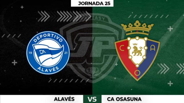 Alineaciones Alavés - Osasuna Jornada 25