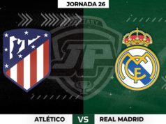 Alineaciones Atlético - Real Madrid Jornada 26