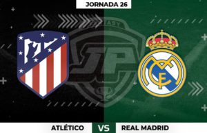 Alineaciones Atlético - Real Madrid Jornada 26