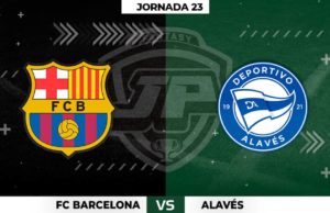 Alineaciones Barça - Alavés Jornada 23