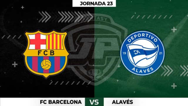 Alineaciones Barça - Alavés Jornada 23