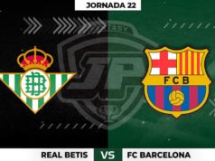 Alineaciones Betis - Barça Jornada 22