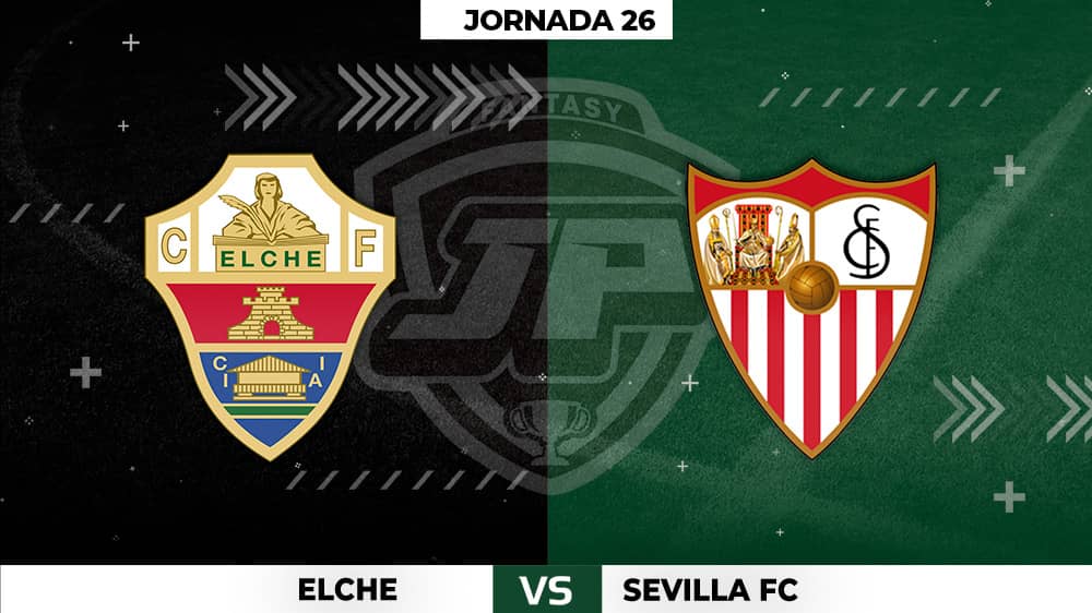 Alineaciones de elche c. f. contra sevilla fc