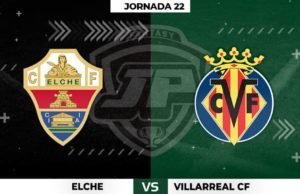 Alineaciones Elche - Villarreal Jornada 22