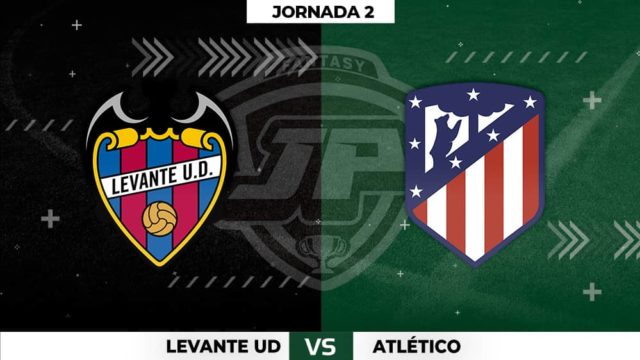 Alineaciones Levante - Atlético Jornada 2