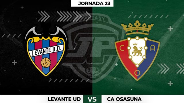 Alineaciones Levante - Osasuna Jornada 23