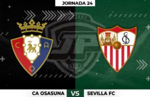 Alineaciones Osasuna - Sevilla Jornada 24