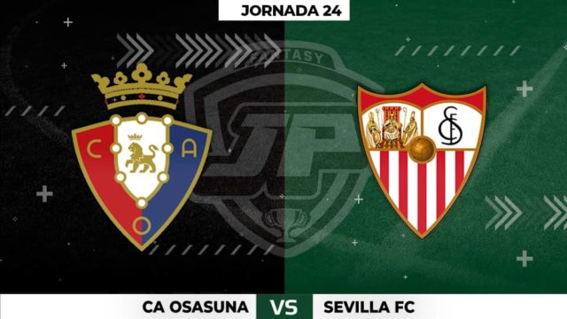 Alineaciones Osasuna - Sevilla Jornada 24