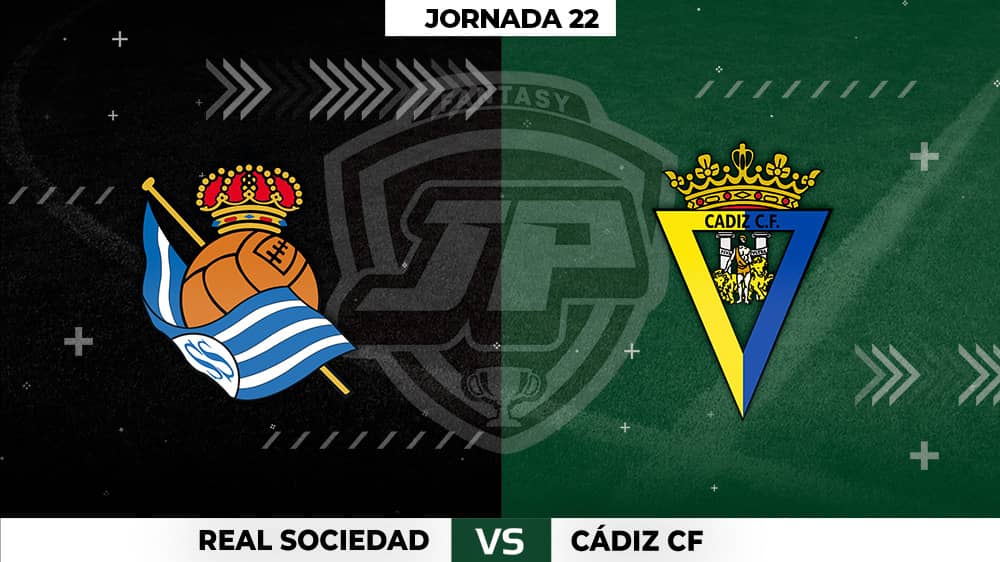 Alineaciones Real Sociedad - Cádiz Jornada 22