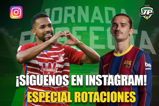 Rotaciones Jornada 25 Fantasy