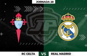 Alineaciones Celta - Real Madrid Jornada 28