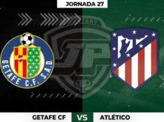 Alineaciones Getafe - Atlético Jornada 27