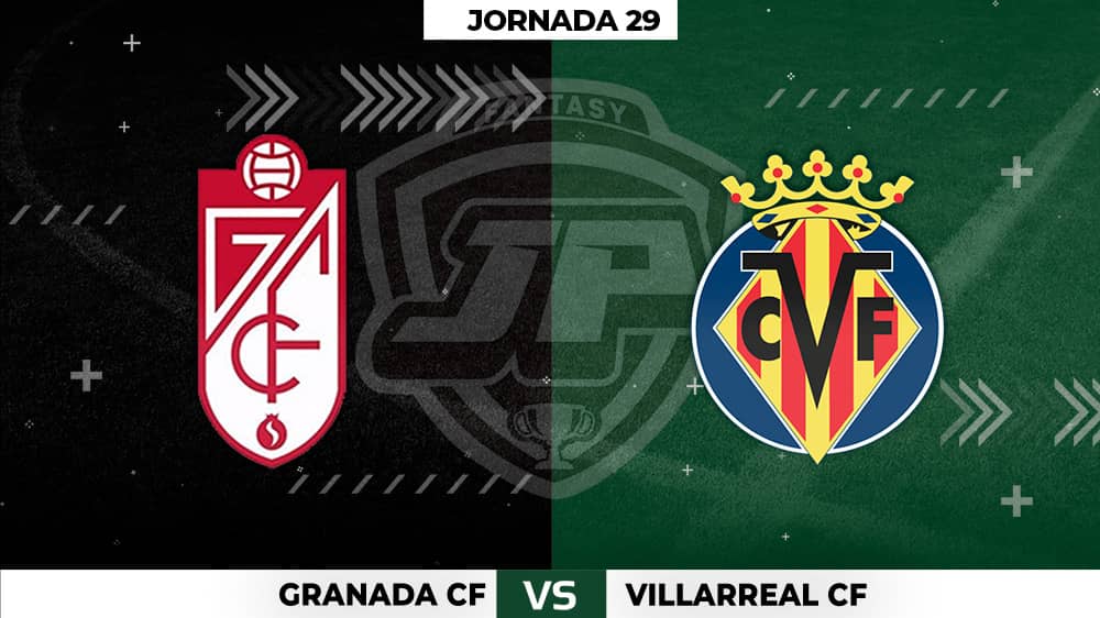 Alineaciones Posibles: Granada - Villarreal Jornada 29