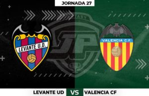 Alineaciones Levante - Valencia Jornada 27
