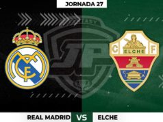 Alineaciones Real Madrid - Elche Jornada 27