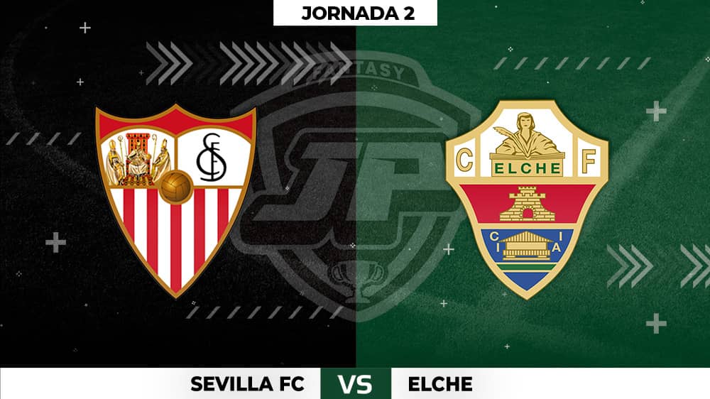 Alineaciones Sevilla - Elche Jornada 27