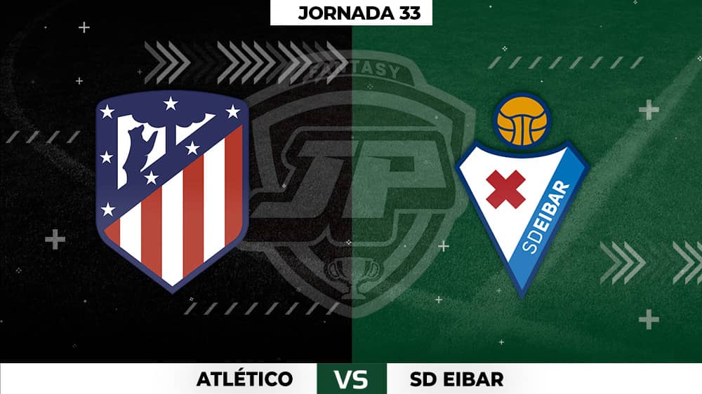 Alineaciones Posibles: Atlético - Eibar Jornada 33