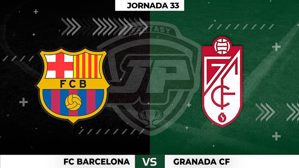 Alineaciones Posibles: Barcelona - Granada Jornada 33