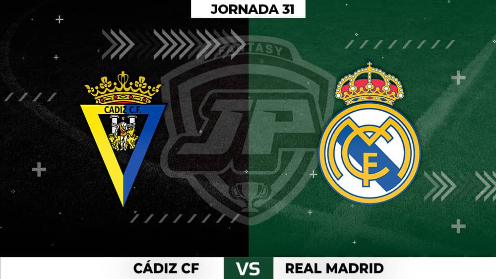 Alineaciones Posibles: Cádiz - Real Madrid Jornada 31