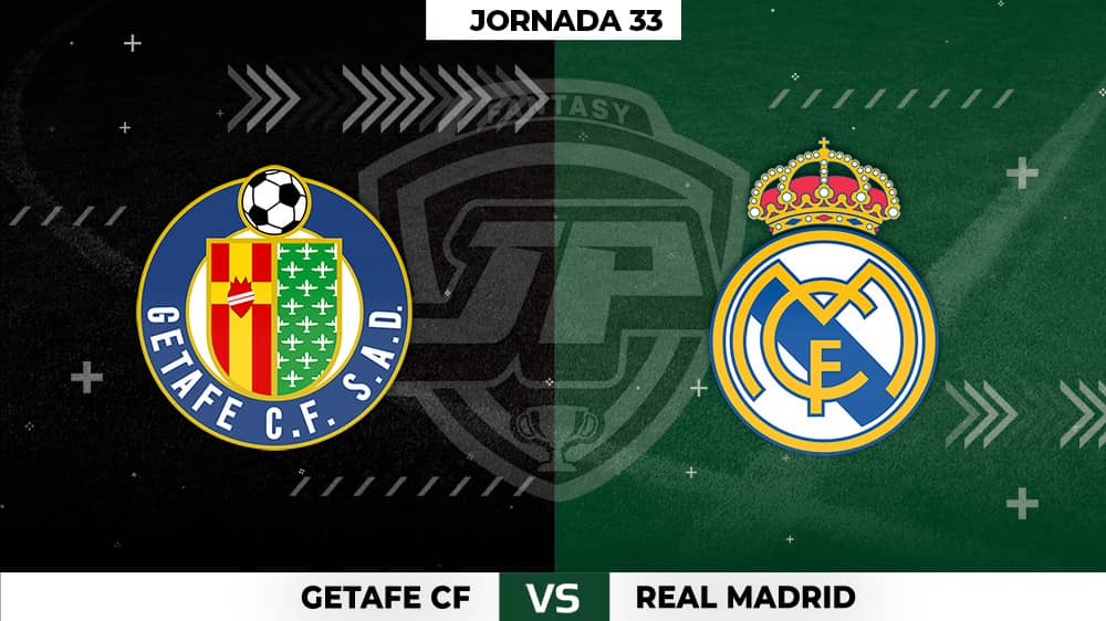 Alineaciones Posibles: Getafe - Real Madrid Jornada 33