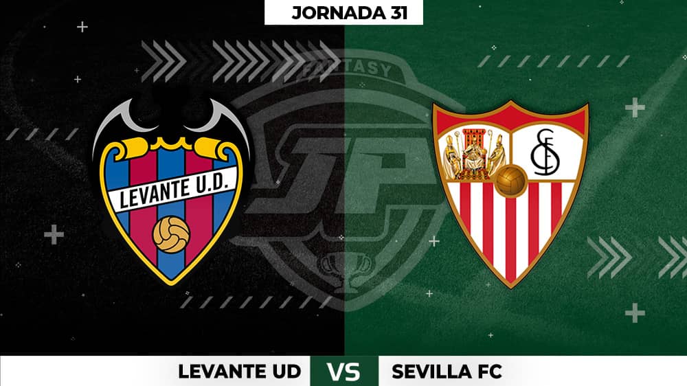 Alineaciones Posibles: Levante - Sevilla Jornada 31
