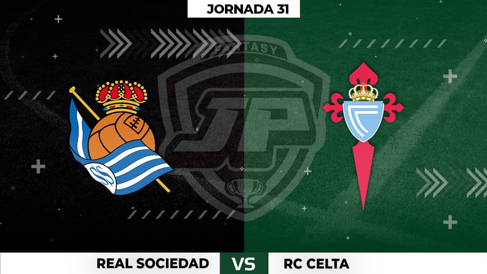 Alineaciones Posibles: Real Sociedad - Celta Jornada 31