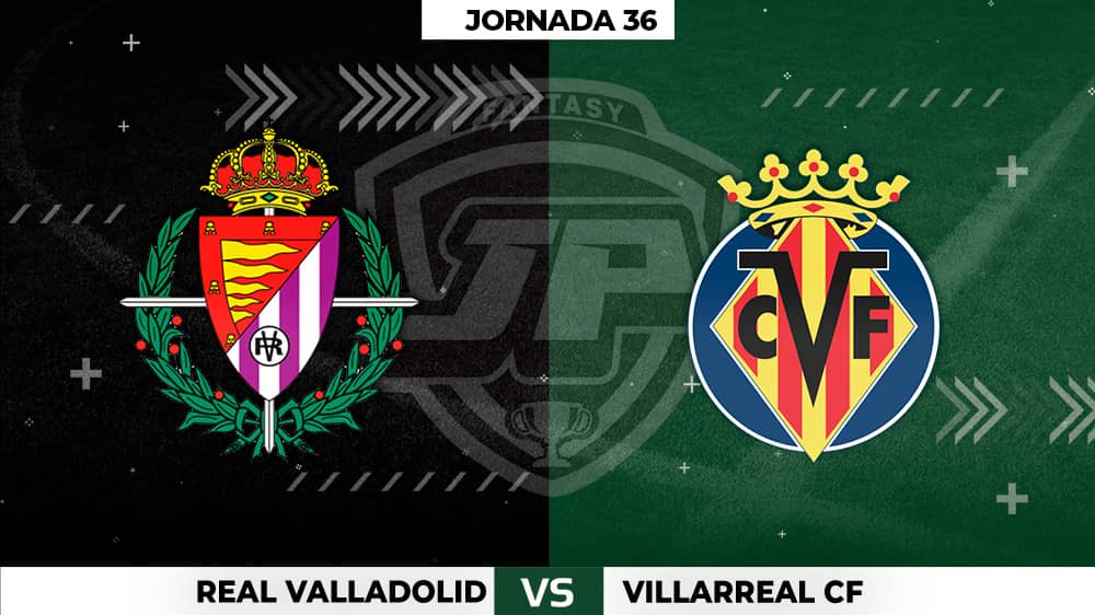 Alineaciones Posibles: Valladolid - Villarreal Jornada 36