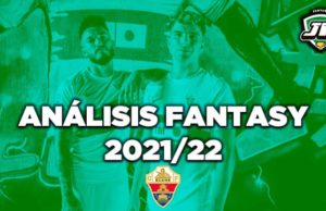 Análisis fantasy del Elche en Biwenger y Comunio 2021-22