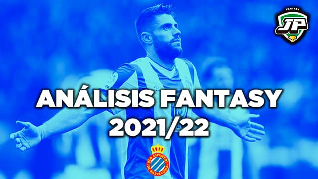 ANALISIS FANTASY ESPANYOL 2021-22 Análisis fantasy del RCD Espanyol en Biwenger y Comunio 2021-22