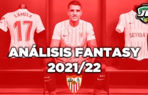 Análisis fantasy del Sevilla FC en Biwenger y Comunio 2021-22