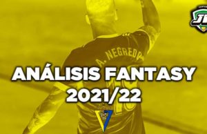 Análisis fantasy del Cádiz en Biwenger y Comunio 2021-22