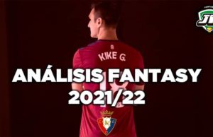 Análisis fantasy de Osasuna en Biwenger y Comunio 2021-22