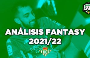 Análisis fantasy del Real Betis en Biwenger y Comunio 2021-22