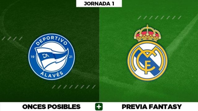 Alineaciones Alavés - Real Madrid en Biwenger, Comunio y Fantasy