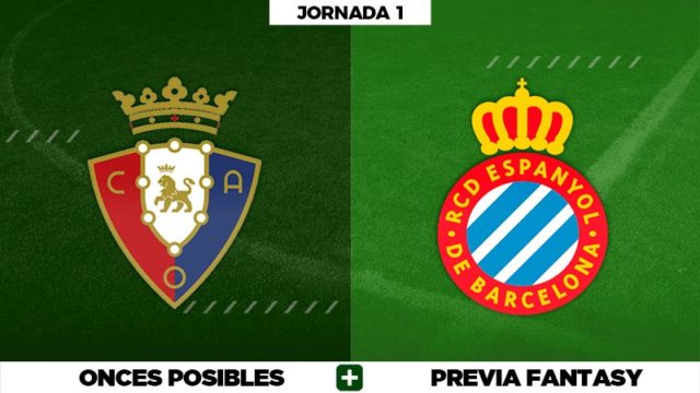 Alineaciones Osasuna - Espanyol en Biwenger, Comunio y Fantasy