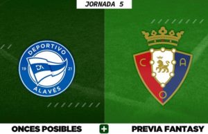 Alineaciones Posibles del Alavés - Osasuna - Jornada 5