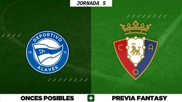 Alineaciones Posibles del Alavés - Osasuna - Jornada 5