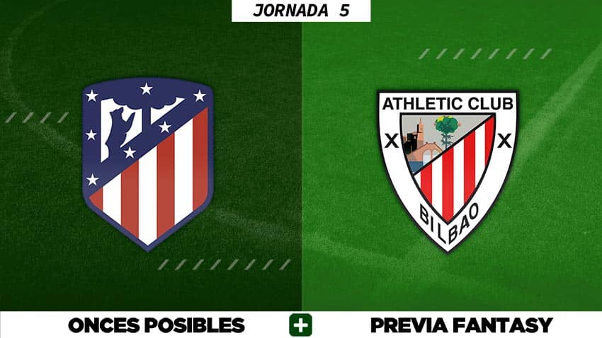 Alineaciones Posibles del Atlético - Athletic - Jornada 5