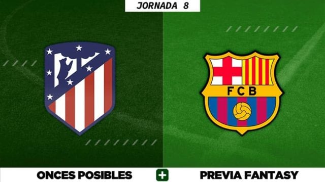 Alineaciones Posibles del Atlético - Barça - Jornada 8