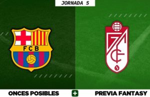 Alineaciones Posibles del Barça - Granada - Jornada 5