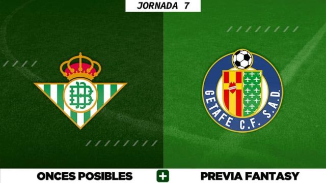 Alineaciones Posibles del Betis - Getafe - Jornada 7